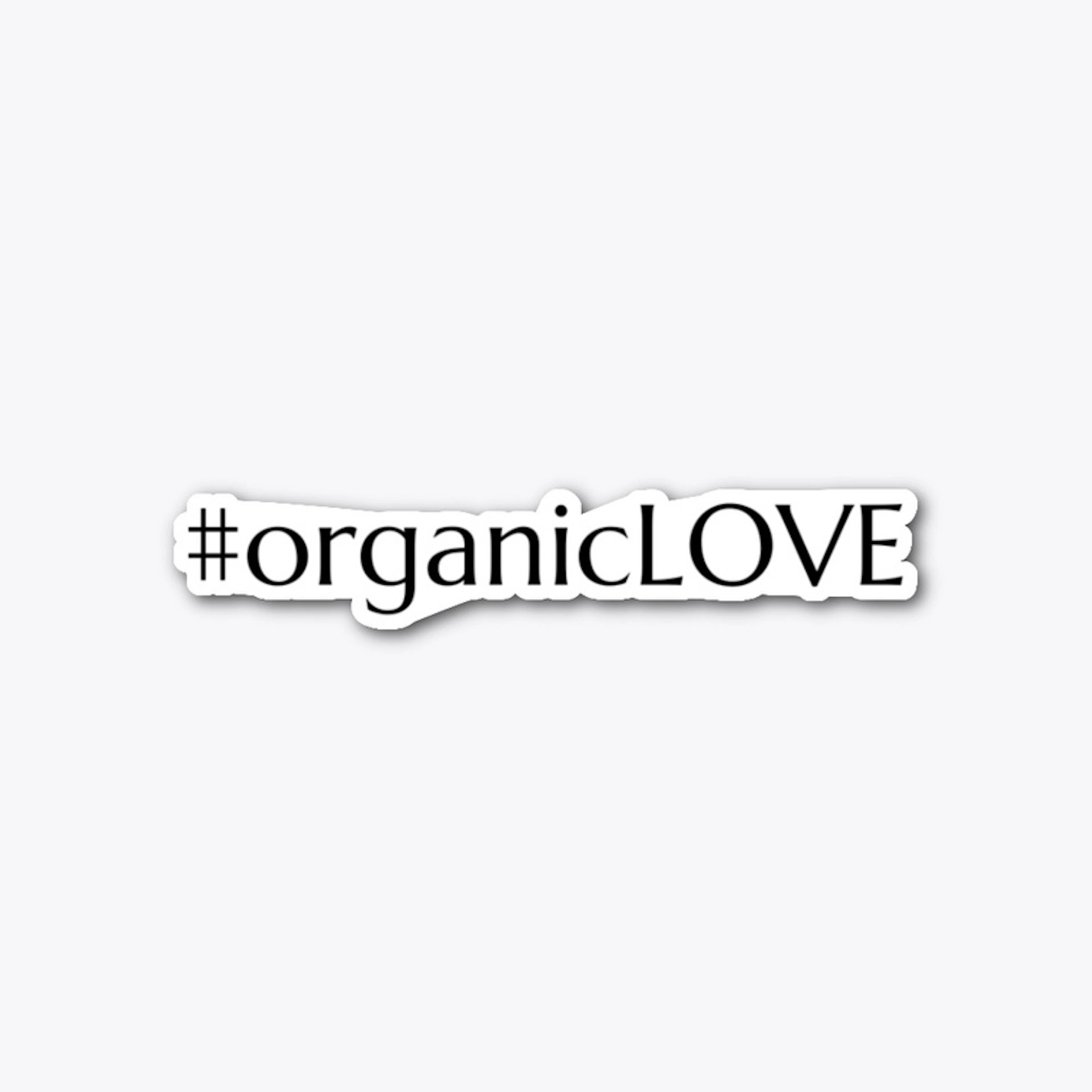 #organicLOVE